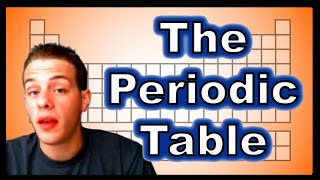 The Periodic Table [upl. by Callum]