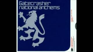 Gatecrasher National Anthems 2000 Disc 1 [upl. by Verity833]