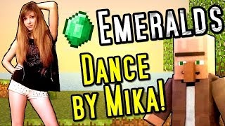 quotEmeraldsquot Minecraft Song  DANCE by Mika [upl. by Mike]