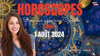 Horoscopes du jeudi 1er août 2024 [upl. by Nimesay]