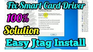 How To Install Easy Jtag Plus amp Fix Easy Jtag Smart Card Driver Eror [upl. by Adelpho729]