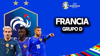 FRANCIA GRUPO D MBAPPÉ GRIEZMANN Y EL PODERÍO DE UNA DE LAS FAVORITAS EUROCOPA 2024 [upl. by Ress]