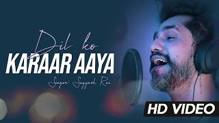 Dil Ko Karaar Aaya Unplugged Cover  Suyyash Rai  Yasser Desai  Neha Kakkar [upl. by Quenby232]