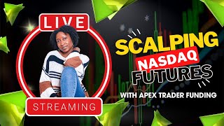 260 LIVE Scalping Nasdaq Futures with Apex Trader Funding Accounts [upl. by Nerua]