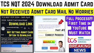 Step by Step Detailed Process How and Where to Check TCS NQT Exam Status and Download TCS Admit Card [upl. by Larimore]