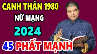 Tử Vi Tuổi Canh Thân 1980 Nữ Mạng Năm 2024 ĐỔI ĐỜI ĐẠI GIA Giàu Nứt Đố Đổ Vách Nếu Biết Điều Này [upl. by Aremat]