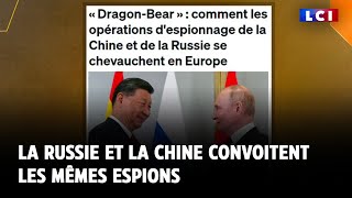 La Russie et la Chine convoitent les mêmes espions [upl. by Aerdnaz]