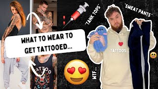 How To Dress For A Tattoo Appointment [upl. by Eeclehc]