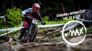 Ultrasteil Downhill World Cup 2018 – Val di Sole vMAX RawVideo [upl. by Jelks]