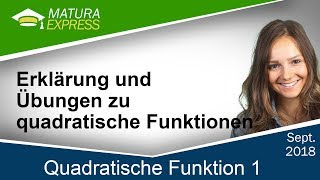 Erklärung und Übungen zu quadratische Funktionen 1  Zentralmatura Mathematik September 2018 02 [upl. by Mota27]