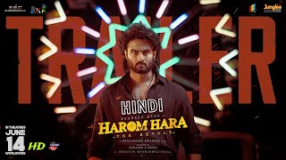 Harom Hara 2024 Official Hindi Trailer  Sudheer Babu Malvika Gnanasagar Dwaraka  Arban Studios [upl. by Arretnahs574]