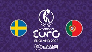 Sweden vs Portugal  Group C  UEFA Womens Euro England 2022™  FIFA 22 [upl. by Oiratnom]