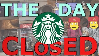 The day Starbucks closed [upl. by Enram]