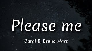 Please me  Cardi B Bruno Mars Lyrics [upl. by Akenaj994]