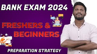 BANK EXAM 2024  PREPARATION STRATEGY FOR FRESHERSBEGINNERS  UPCOMING BANK EXAMS 2024  MRJD [upl. by Analad451]