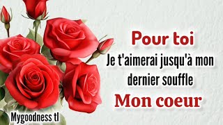 mon amour JE TAIMERAI jusquà mon dernier souffle [upl. by Kovacev]