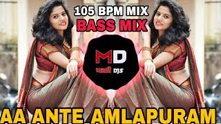 Aa Ante Amalapuram Dj Remix  105 BPM Mix  Tiktok Vairal Marathi Remix  Dj Aniket [upl. by Fenner]