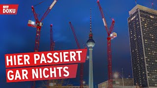 Baustelle Alexanderplatz  Bauzäune für die Ewigkeit  Reportage [upl. by Earahc]