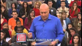 Sexually Assaulted In My Sleep  The Steve Wilkos Show [upl. by Adamski468]