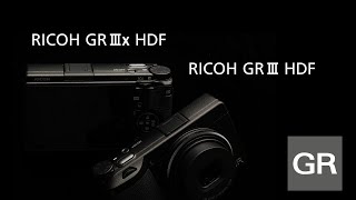 Introducing the RICOH GR III HDF and RICOH GR IIIx HDF [upl. by Naliorf]