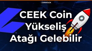 Metaverse CEEK Coin Analizi  CEEK Coin Geleceği  CEEK Coin Hedef Ne Olur [upl. by Falda]