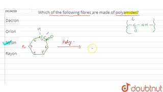 Which of the following fibres are made of polyamides [upl. by Llednek251]