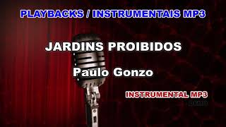 ♬ Playback  Instrumental Mp3  JARDINS PROIBIDOS  Paulo Gonzo [upl. by Kassi]