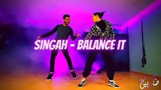 Singah  Balance it  DANCE CHOREOGRAPHY [upl. by Atnim167]