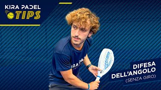 Difesa dellangolo senza giro  Kira Padel Tips 01 💡🎾 [upl. by Niles597]