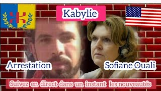 Kabylie Suivez en Direct dans un instant les nouveautés dans laffaire arrestation de Sofiane Ouali [upl. by Noyek]