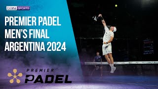 Premier Padel Argentina 2024 Mens Final Highlights  HIGHLIGHTS  05262024  beIN SPORTS USA [upl. by Harim]