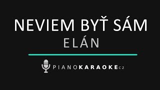 Elán  Neviem byť sám  Piano Karaoke Instrumental [upl. by Roselba349]