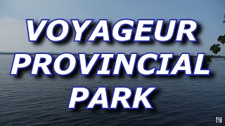 Voyageur Provincial Park [upl. by Myers]