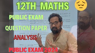 12th mathspublic exam question paper analysispublic exam 2024 [upl. by Liebowitz]