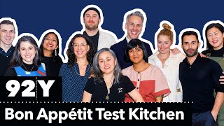 The Bon Appétit Test Kitchen in Conversation [upl. by Roht24]