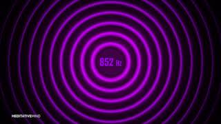 852 Hz  Awaken Intuition  Solfeggio Frequency Music  Soundscapes [upl. by Radley357]