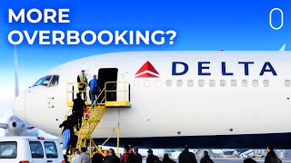 Delta Air Lines Hopes To Do More Flight Overbooking [upl. by Ahker]