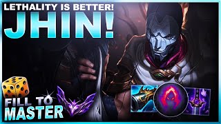 LETHALITY JHIN IS BETTER THAN CRIT  Fill to Master  League of Legends [upl. by Wyn857]