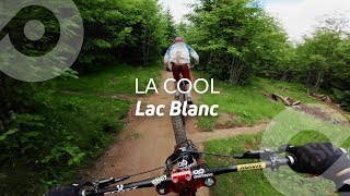 LA COOL Lac Blanc bike park France [upl. by Gilges]