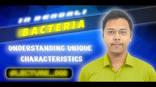 BACTERIA Understanding Unique Characteristics  Lecture02  LEARN BASIC PCOLOGY [upl. by Flavian]