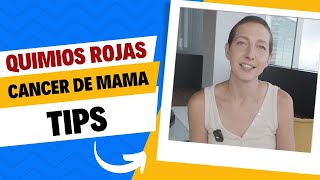 Quimioterapia Roja CÁNCER de mama TIPS [upl. by Tace]