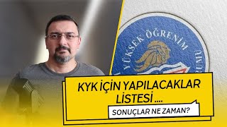 KYK İÇİN YAPILACAKLAR LİSTESİ KYK YURT SONUÇLAR NE ZAMAN YURT KAYIT EK BAŞVURU VB [upl. by Voe]