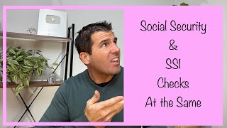 Can You Receive Social Security amp SSI Checks at the Same Time Explained [upl. by Aletta920]