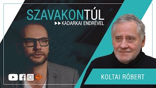 Szavakon túl  Koltai Róbert Klubrádió [upl. by Aneleiram]