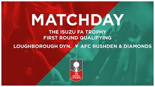 AFC Rushden amp Diamonds 202324  FA Trophy Loughborough Dynamo A [upl. by Yenot]