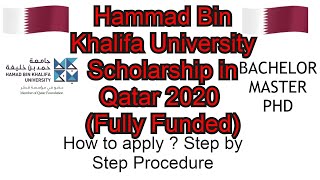 Hammad Bin Khalifa University Scholarship in Qatar 2020 Fully Funded [upl. by Strade]