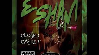 Esham Closed Casket [upl. by Niggem]