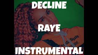 DECLINE Raye instrumental remake [upl. by Sivahc]