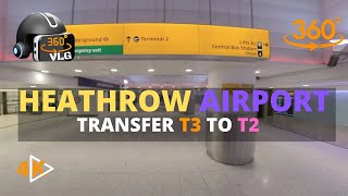 Heathrow Airport ✈️👨‍✈️ Walk Transfer Tour From Terminal 3 to T 2 In 360° View [upl. by Grand217]