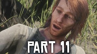 RED DEAD REDEMPTION 2 Walkthrough Part 11  THE FIRST SHALL BE LAST Full Game [upl. by Terrill]